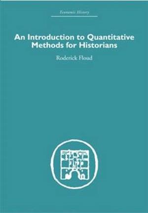 An Introduction to Quantitative Methods for Historians