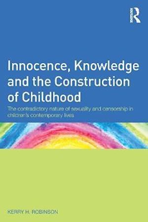 Innocence, Knowledge and the Construction of Childhood