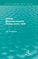 British Macroeconomic Policy since 1940 (Routledge Revivals)