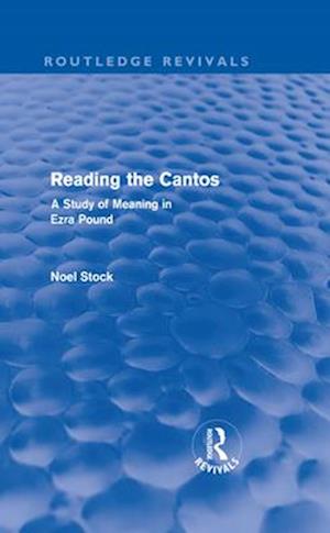Reading the Cantos (Routledge Revivals)
