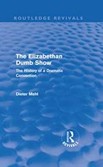 The Elizabethan Dumb Show (Routledge Revivals)