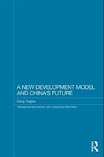 A New Development Model and China's Future