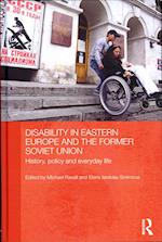Disability in Eastern Europe and the Former Soviet Union