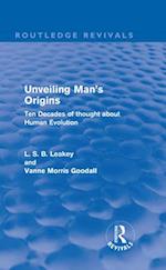 Unveiling Man's Origins (Routledge Revivals)