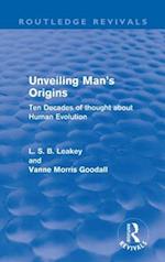 Unveiling Man's Origins (Routledge Revivals)