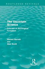 The Uncertain Science (Routledge Revivals)