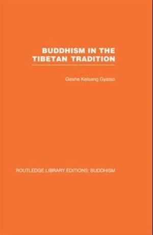 Buddhism in the Tibetan Tradition