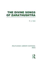 The Divine Songs of Zarathushtra  (RLE Iran C)