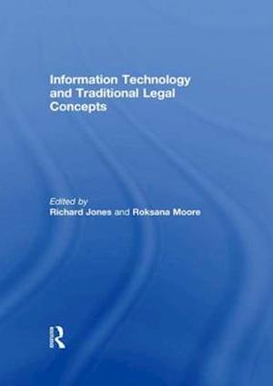 Information Technology and Traditional Legal Concepts