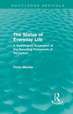 The Status of Everyday Life (Routledge Revivals)