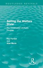 Selling the Welfare State (Routledge Revivals)