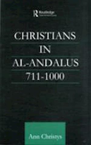 Christians in Al-Andalus 711-1000