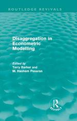 Disaggregation in Econometric Modelling (Routledge Revivals)