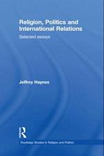 Religion, Politics and International Relations