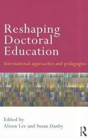 Reshaping Doctoral Education