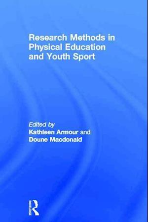 Research Methods in Physical Education and Youth Sport