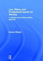 Law, Ethics and Professional Issues for Nursing