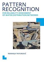 Pattern Recognition for Reliability Assessment of Water Distribution Networks