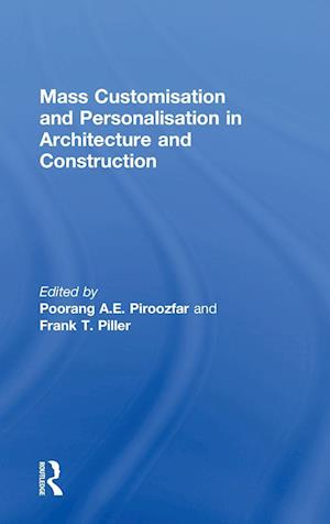 Mass Customisation and Personalisation in Architecture and Construction