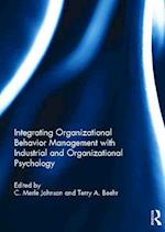 Integrating Organizational Behavior Management with Industrial and Organizational Psychology