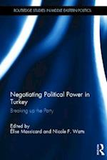 Negotiating Political Power in Turkey