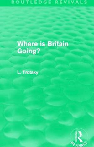 Where is Britain Going? (Routledge Revivals)