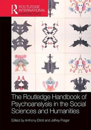 The Routledge Handbook of Psychoanalysis in the Social Sciences and Humanities