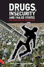 Drugs, Insecurity and Failed States