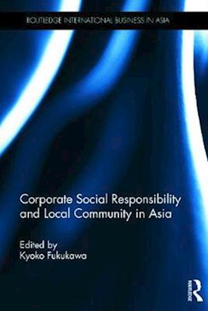 Corporate Social Responsibility and Local Community in Asia