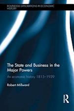 The State and Business in the Major Powers