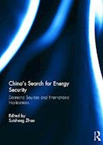 China’s Search for Energy Security