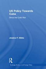 US Policy Towards Cuba