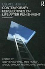 Escape Routes: Contemporary Perspectives on Life after Punishment