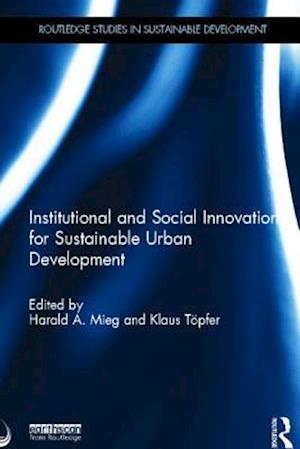 Institutional and Social Innovation for Sustainable Urban Development