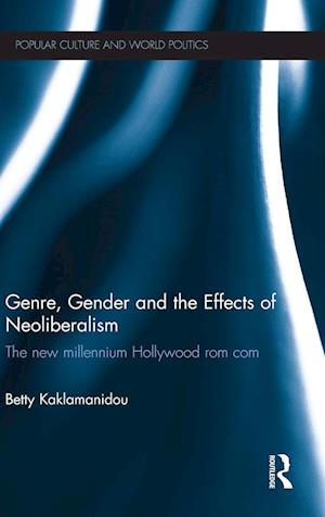 Genre, Gender and the Effects of Neoliberalism