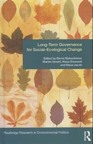 Long-Term Governance for Social-Ecological Change