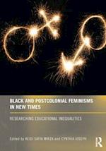 Black and Postcolonial Feminisms in New Times