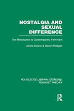 Nostalgia and Sexual Difference (RLE Feminist Theory)