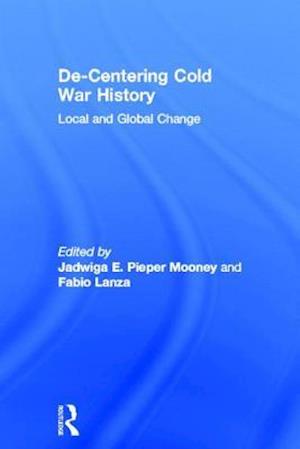 De-Centering Cold War History