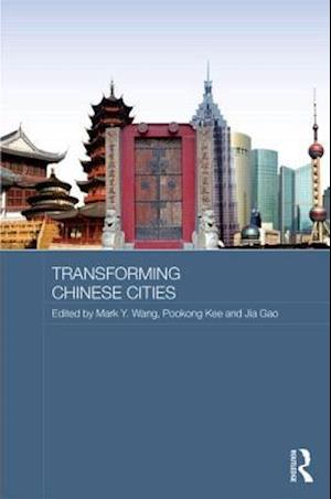 Transforming Chinese Cities