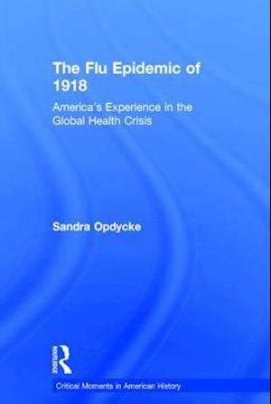 The Flu Epidemic of 1918