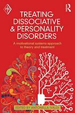 Treating Dissociative and Personality Disorders