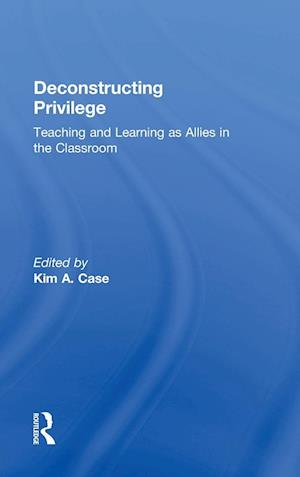 Deconstructing Privilege