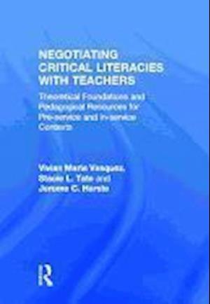 Negotiating Critical Literacies with Teachers