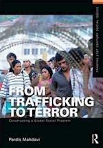 From Trafficking to Terror
