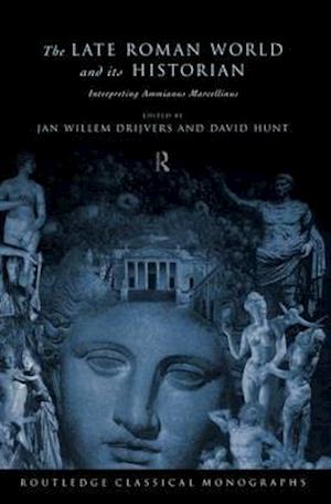 The Late Roman World and Its Historian