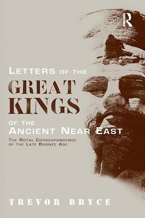 Letters of the Great Kings of the Ancient Near East