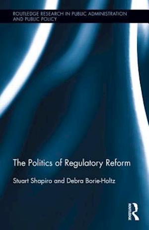 The Politics of Regulatory Reform