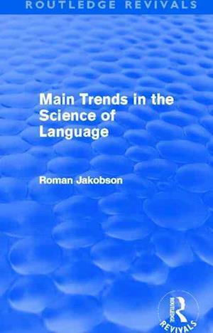Main Trends in the Science of Language (Routledge Revivals)