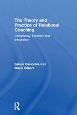 The Theory and Practice of Relational Coaching